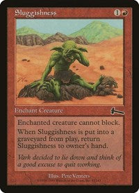 Sluggishness [Urza's Legacy]