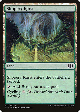 Slippery Karst [Commander 2014]