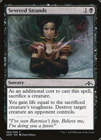 Severed Strands [Guilds of Ravnica]