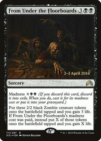 From Under the Floorboards [Shadows over Innistrad Promos]